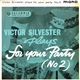 Victor Silvester And His Orchestra - Victor Silvester Plays For Your Party (No. 2)